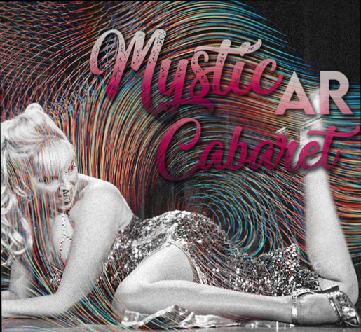 Mystic AR Cabaret Pop Up Intro
